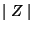 \ensuremath{\mid Z \mid}