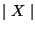 \ensuremath{\mid X \mid}